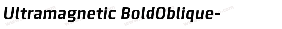 Ultramagnetic BoldOblique字体转换